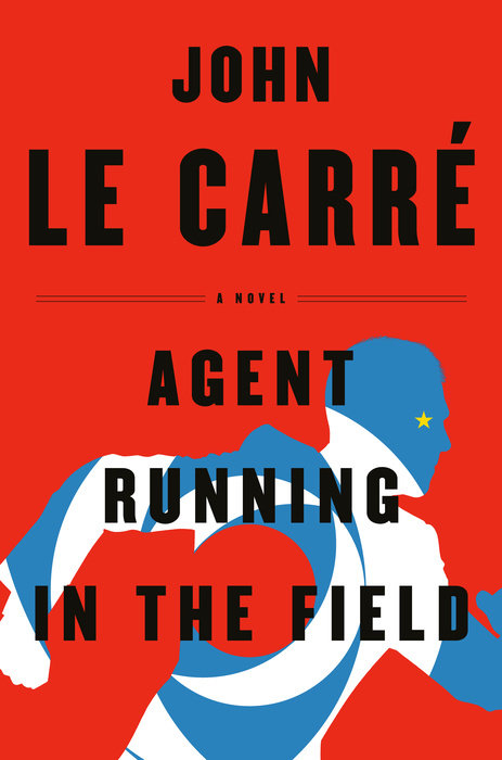 John le Carré: Agent Running in the Field