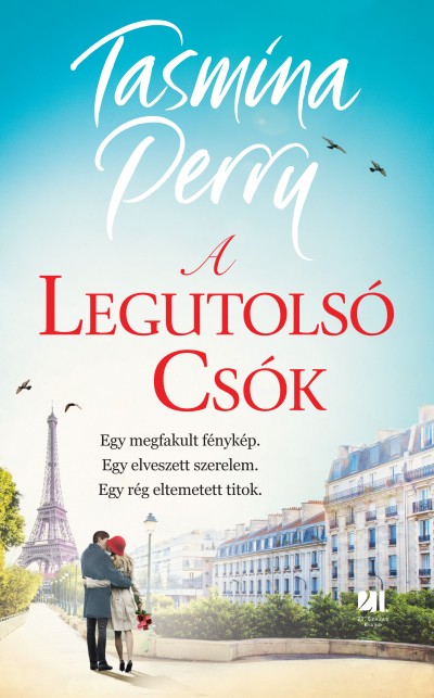 Tasmina Perry: A legutolsó csók (21. Század Kiadó, 2018)