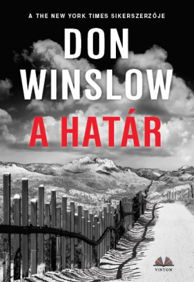 Don Winslow: A határ (Vinton, 2019)