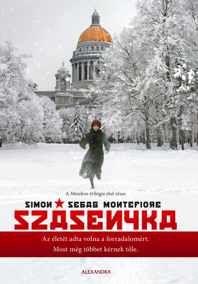 Simon Sebag Montefiore: Szásenyka (Alexandra, 2020)
