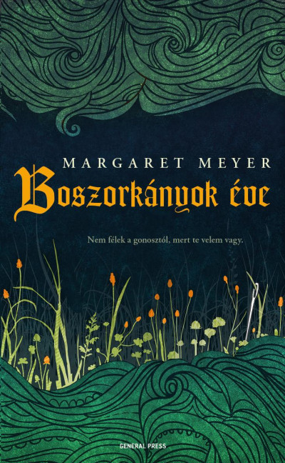 Margaret Meyer: Boszorkányok éve (General Press, 2023)